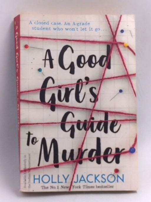 A Good Girl's Guide to Murder - Holly Jackson;