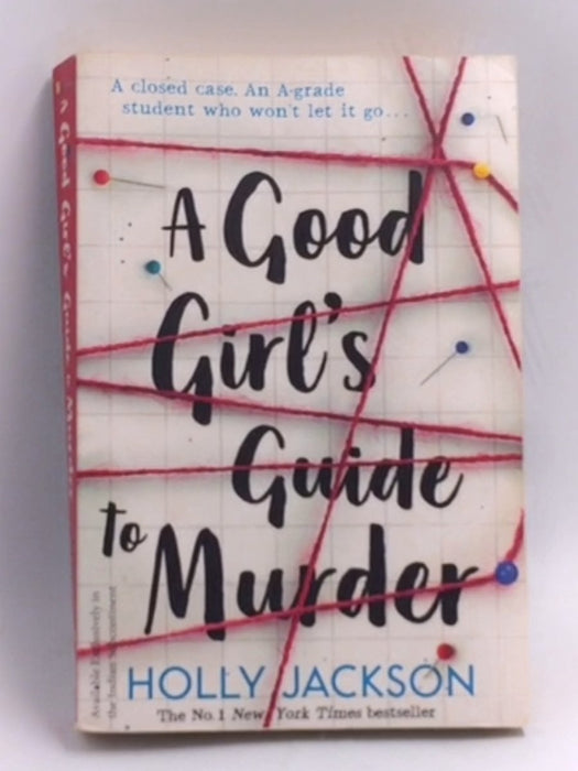 A Good Girl's Guide to Murder - Holly Jackson;