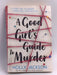 A Good Girl's Guide to Murder - Holly Jackson;