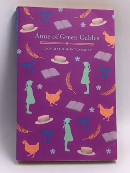 Anne of Green Gables - LM Montgomery; 