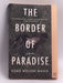The Border of Paradise - Esme Weijun Wang; 