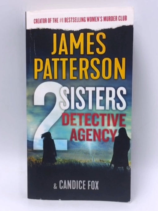 2 Sisters Detective Agency - James Patterson; Candice Fox; 