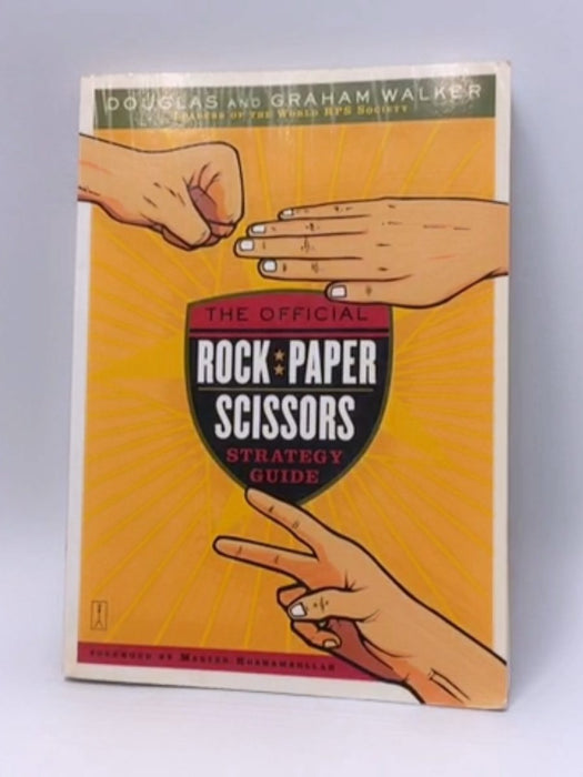 The Official Rock Paper Scissors Strategy Guide - Douglas Walker; Graham Walker; 