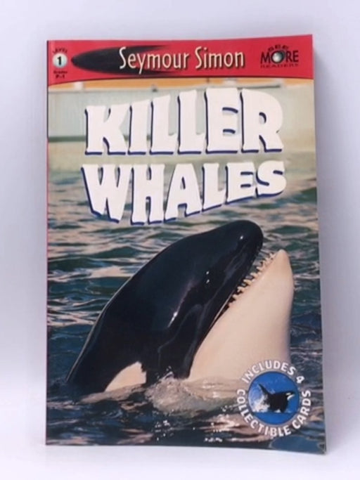 SeeMore Readers: Killer Whales - Level 1 - Seymour Simon; 