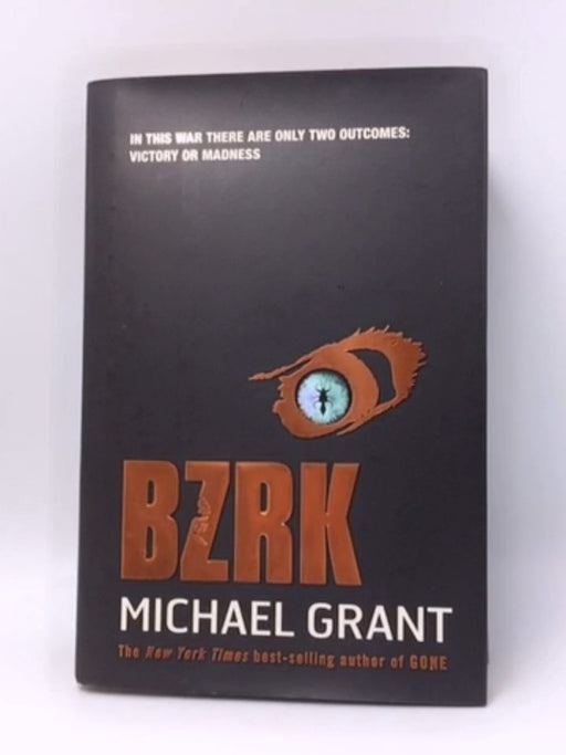 Bezerk- Hardcover  - Michael Grant; 