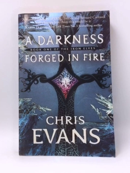 A Darkness Forged in Fire - Chris Evans; 