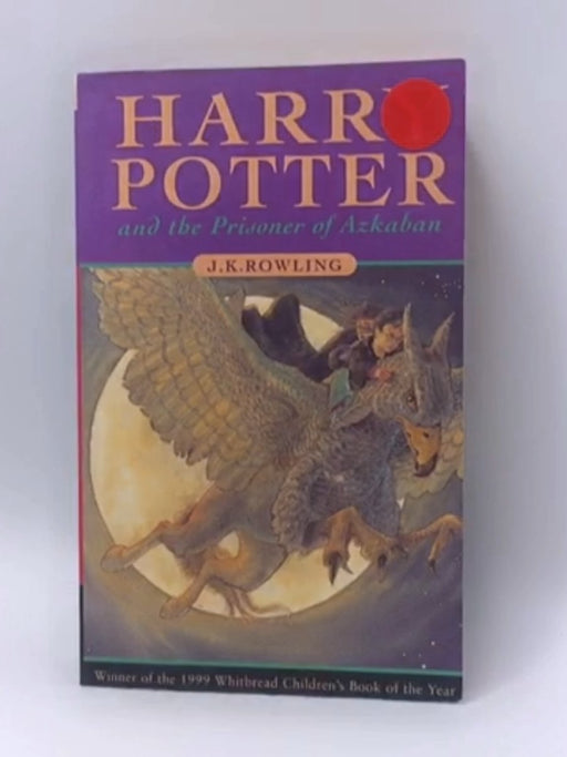 Harry Potter and the Prisoner of Azkaban - J. K. Rowling; 