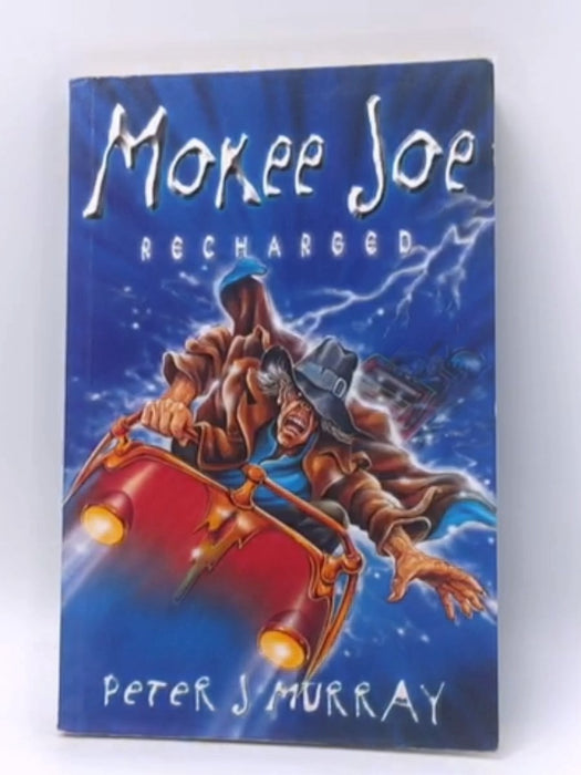 Mokee Joe Recharged - Peter J. Murray