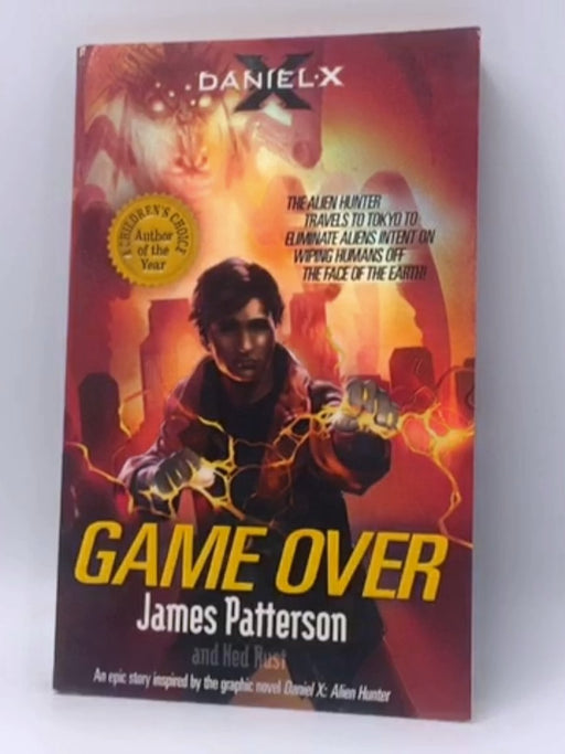 Game Over - James Patterson; Ned Rust; 