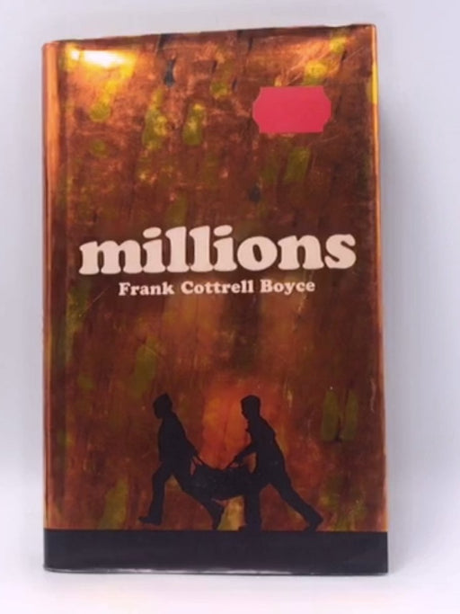 Millions - Frank Cottrell Boyce; 