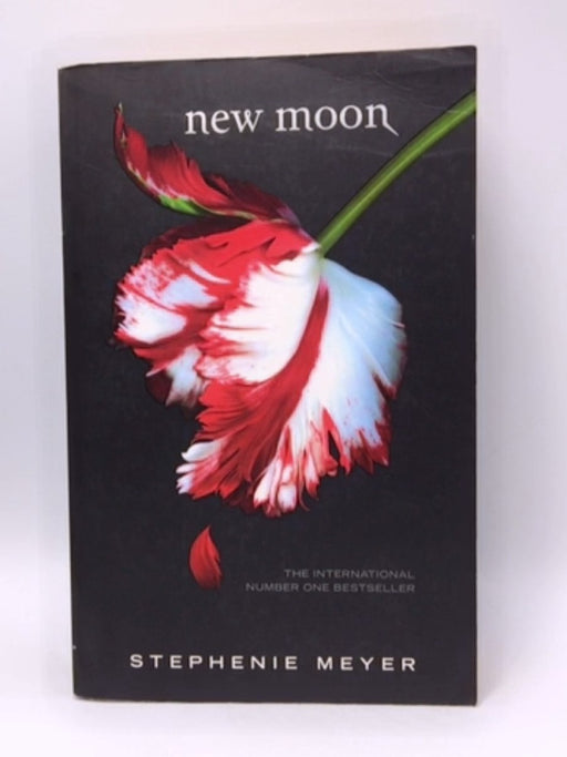 New Moon  - Stephanie Meyer