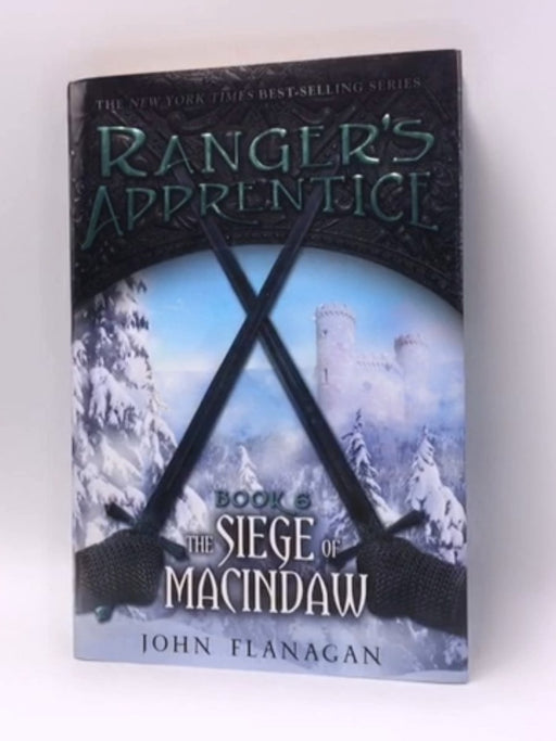 The Siege of Macindaw - Hardcover - John Flanagan; 