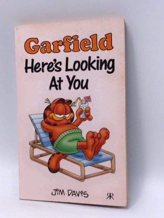 Garfield Here's Looking At You - Jim Davis