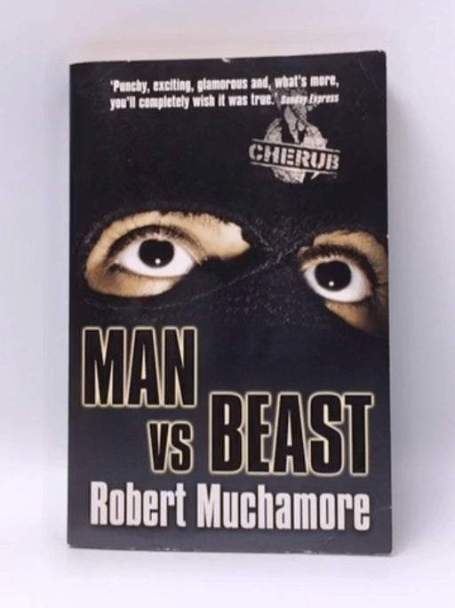 Man Vs Beast - Robert Muchamore