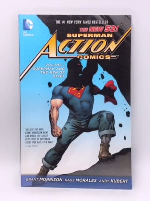 Superman - Action Comics  - Grant Morrison; Rags Morales; Andy Kubert; 