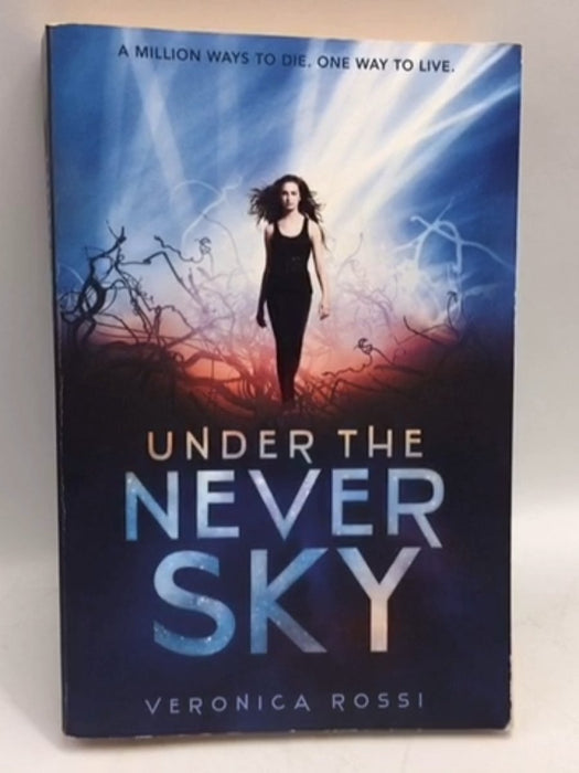Under the Never Sky - Veronica Rossi; 