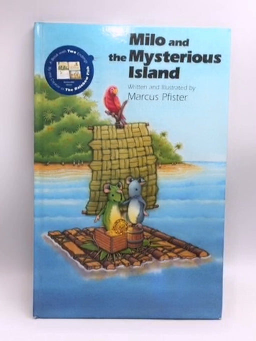 Milo and the Mysterious Island- [Hardcover] - Marcus Pfister; 