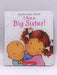 I Am a Big Sister! (Hardcover) - Caroline Jayne Church; 