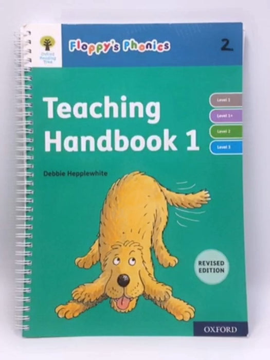 Oxford Reading Tree Floppy's Phonic Teaching Handbook 1 - Debbie Hepplewhite; Roderick Hunt; 