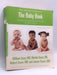 The Baby Book, Revised Edition - William Sears; Martha Sears; Robert Sears; James Sears; 