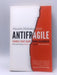 Antifragile - Nassim Nicholas Taleb; 