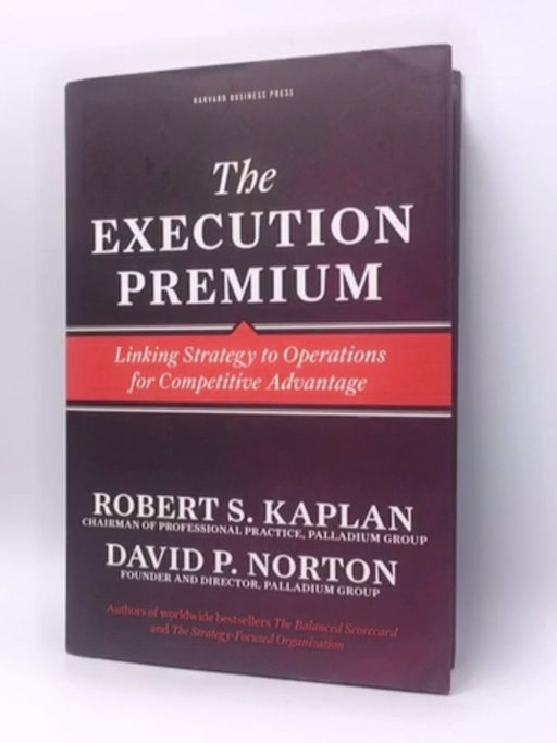 The Execution Premium (Hardcover) - Robert S. Kaplan