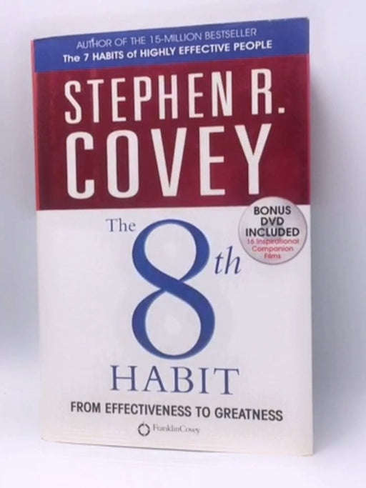 The 8th Habit - Hardcover - Stephen R. Covey; 