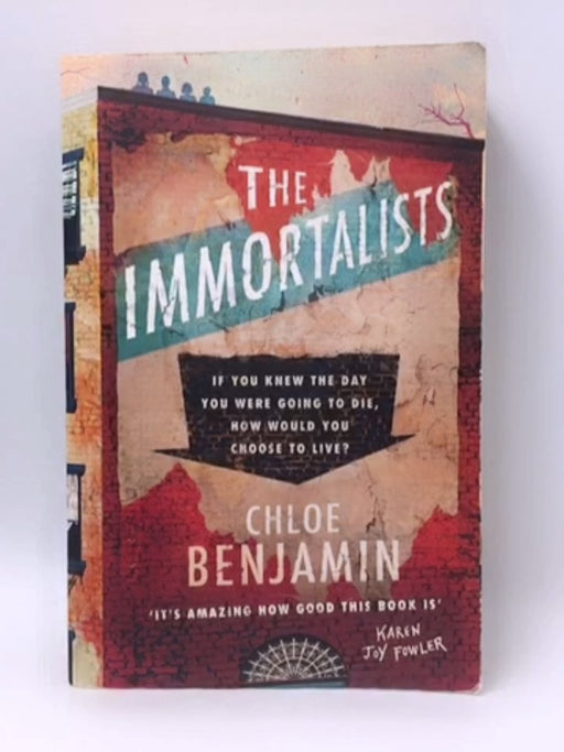 The Immortalists - Chloe Benjamin; 