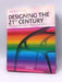 Designing the 21st Century - Charlotte Fiell; Peter Fiell; 