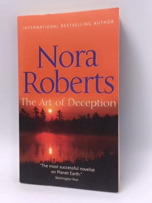 The Art of Deception - Nora Roberts; 