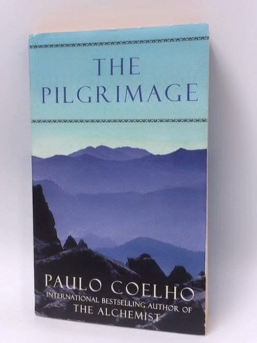 The Pilgrimage - Paulo Coelho