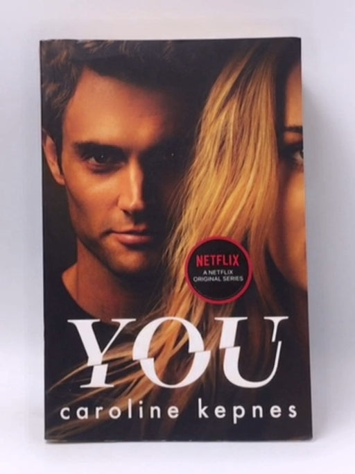 You - Caroline Kepnes; 