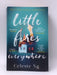 Little Fires Everywhere - Celeste Ng; 