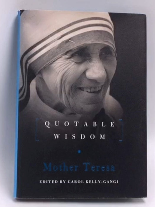 Mother Teresa- (Hardcover) - Carol Kelly-Gangi; 