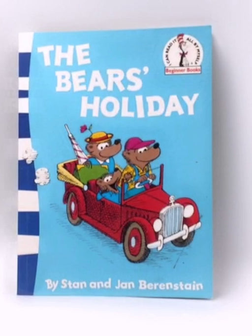 The Bears' Holiday : Berenstain Bears - Stan and Jan Berenstain