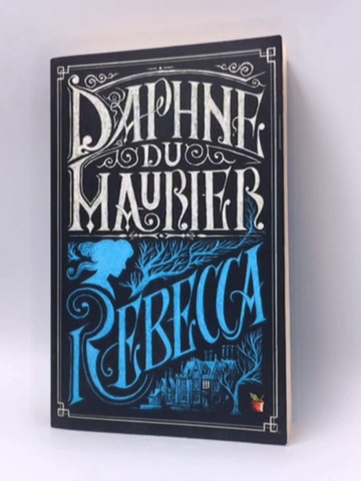 Rebecca - Daphne du Maurier; 