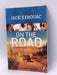 On the Road - Jack Kerouac; 