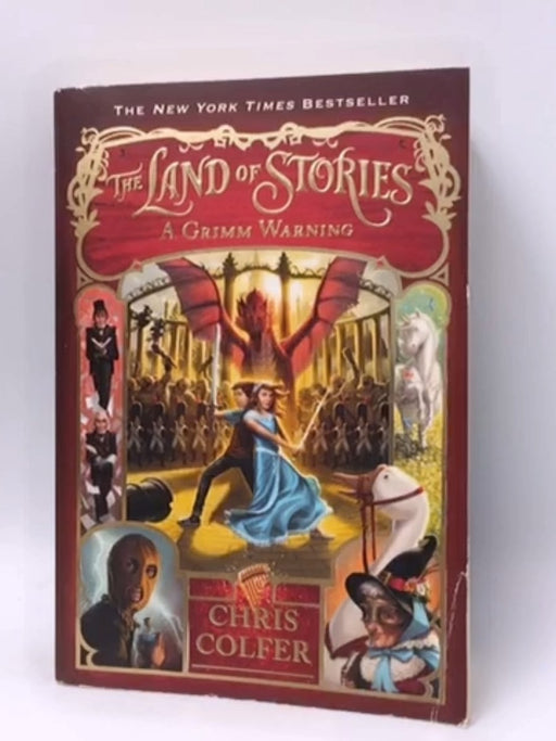 The Land of Stories: A Grimm Warning - Chris Colfer; 