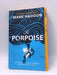 The Porpoise - Mark Haddon; 