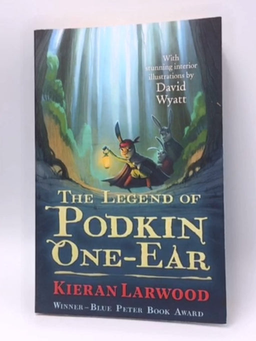 The Five Realms: the Legend of Podkin One-Ear - Kieran Larwood