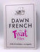 The Twat Files - Hardcover - Dawn French; 