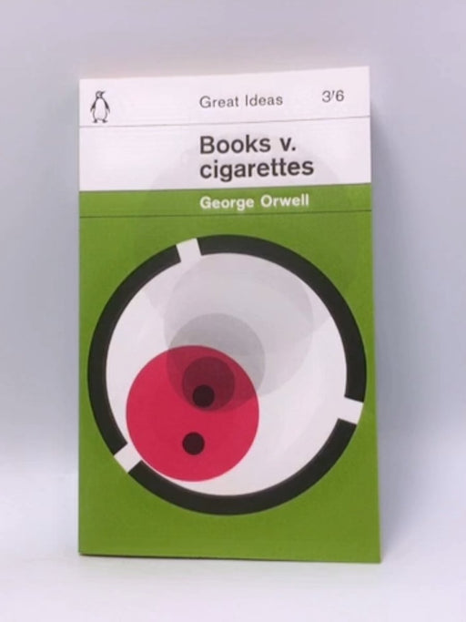 Great Ideas Books V Cigarettes - George Orwell; 