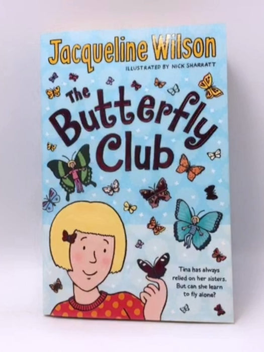 The Butterfly Club - Jacqueline Wilson; 