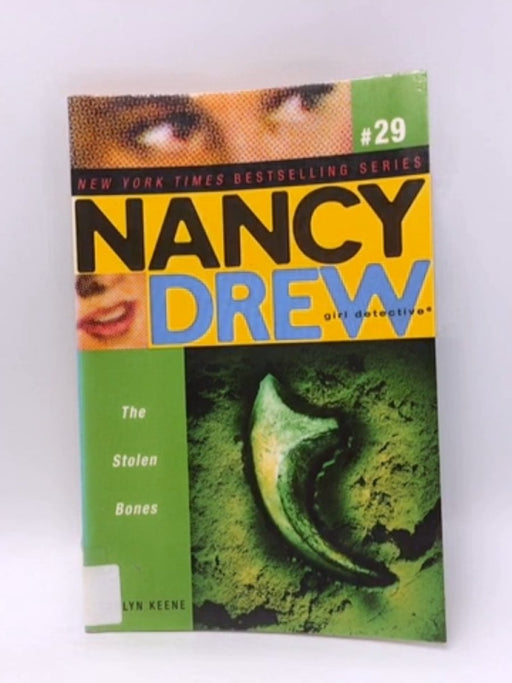 The Stolen Bones (Nancy Drew: All New Girl Detective #29) - Carolyn Keene; 