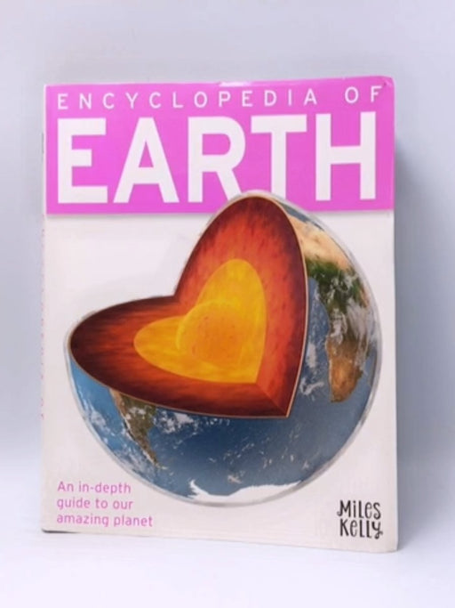 Encyclopedia of Earth - John Farndon; Steve Parker;