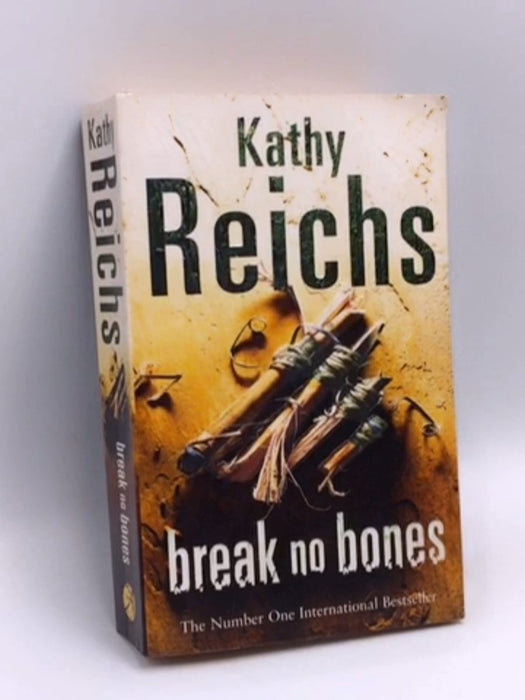 Break No Bones - Kathy Reichs; 