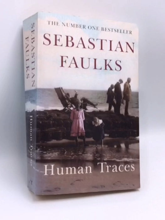 Human Traces - Faulks, Sebastian; 