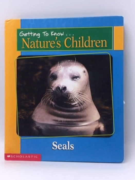 Seals/Mice - Hardcover - Merebeth Switzer; Scholastic; Susan Horner; Celia Barker Lottridge; 