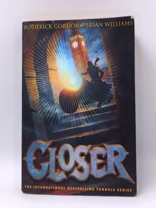 Closer - Roderick Gordon; Brian Williams; 