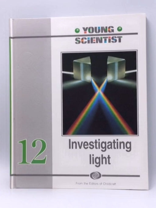 Young scientist -  investigating light - Martin Bronkhurst